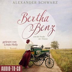 Bertha Benz und die Straße der Träume (MP3-Download) - Schwarz, Alexander