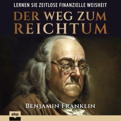 Der Weg zum Reichtum (MP3-Download) - Franklin, Benjamin