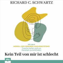 Kein Teil von mir ist schlecht (MP3-Download) - Schwartz, Richard C.