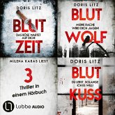 Blutzeit - Blutwolf - Blutkuss - Drei Thriller in einem Hörbuch (MP3-Download)