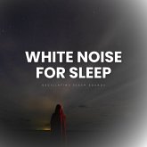 White Noise For Sleep (MP3-Download)