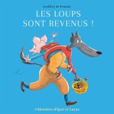 Les loups sont revenus ! - Quatre histoires d'Igor et Lucas (MP3-Download)