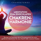 Chakren-Harmonie: Meditation zum Einschlafen (MP3-Download)