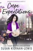 Crepe Expectations (Stranded in Provence, #11) (eBook, ePUB)