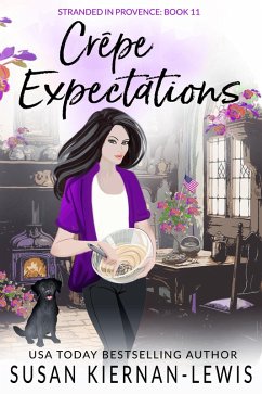 Crepe Expectations (Stranded in Provence, #11) (eBook, ePUB) - Kiernan-Lewis, Susan