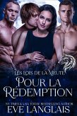 Pour la Rédemption (Les Lois de la Meute, #3) (eBook, ePUB)