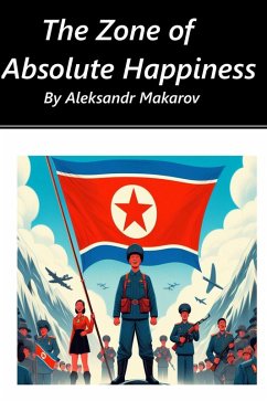 Cover The Zone of Absolute Happiness (eBook, ePUB)