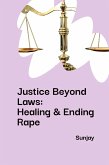 Justice Beyond Laws: Healing & Ending Rape