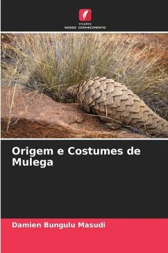 Origem e Costumes de Mulega - BUNGULU MASUDI, Damien