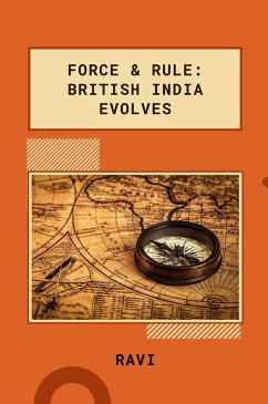 Trade to Empire: East India's Rise - Ravi