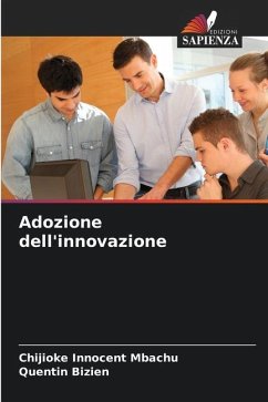 Adozione dell'innovazione - Mbachu, Chijioke Innocent;Bizien, Quentin