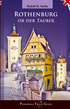 Rothenburg ob der Tauber - Stehle, Rudolf H.