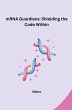 mRNA Guardians: Shielding the Code... - Bild 1