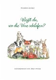 Weißt du, wo die Töne schlafen? Weißt du, wo die Töne schlafen?