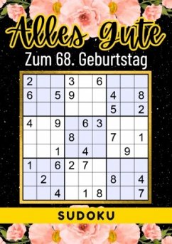 68 Geburtstag Geschenk   Alles Gute zum 68. Geburtstag - Sudoku - Verlag, Rätselly