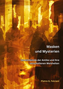 Masken und Mysterien - Falciani, Piero G.