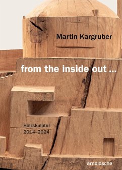 Martin Kargruber: from the inside out ... - Elsen, Thomas