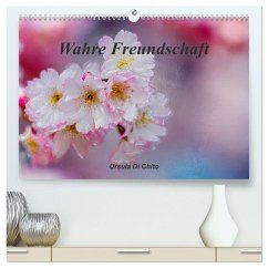 Wahre Freundschaft (hochwertiger Premium Wandkalender 2025 DIN A2 quer), Kunstdruck in Hochglanz