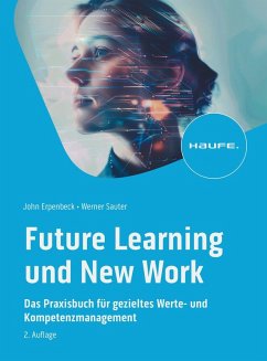 Future Learning und New Work - Erpenbeck, John;Sauter, Werner