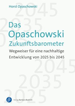 Das Opaschowski Zukunftsbarometer - Opaschowski, Horst