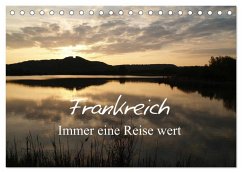 Frankreich - Immer eine Reise wert (Tischkalender 2025 DIN A5 quer), CALVENDO Monatskalender