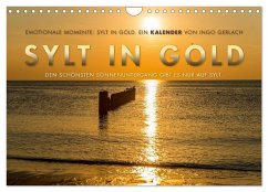 Emotionale Momente: Sylt in Gold. (Wandkalender 2025 DIN A4 quer), CALVENDO Monatskalender - Calvendo;Gerlach, Ingo