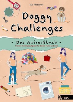 Doggy Challenges - Das Aufreißbuch - Pretscher, Eva