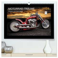 Motorrad-Träume ¿ Chopper und Custombikes (hochwertiger Premium Wandkalender 2025 DIN A2 quer), Kunstdruck in Hochglanz