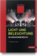 Licht und Beleuchtung im Medienbereich - Bild 1