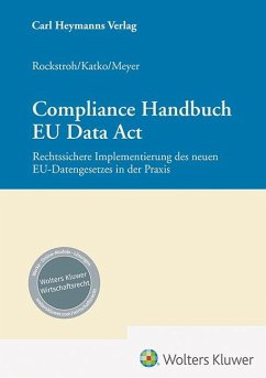 Compliance Handbuch EU Data Act - Katko, Peter;Meyer, Eric;Rockstroh, Sebastian