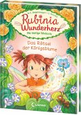 Das Rätsel der Königsblume / Rubinia Wunderherz Bd.6