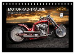 Motorrad-Träume ¿ Chopper und Custombikes (Tischkalender 2025 DIN A5 quer), CALVENDO Monatskalender