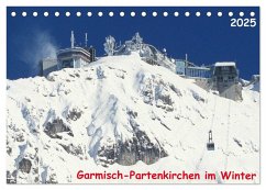 Garmisch-Partenkirchen im Winter (Tischkalender 2025 DIN A5 quer), CALVENDO Monatskalender