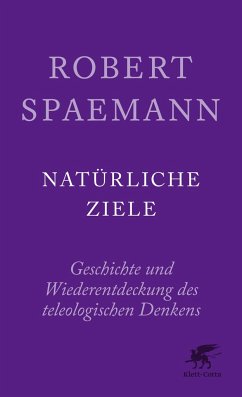 Natürliche Ziele - Spaemann, Robert; Löw, Reinhard