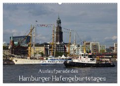 Auslaufparade des Hamburger Hafengeburtstages (Wandkalender 2025 DIN A2 quer), CALVENDO Monatskalender - Calvendo;Lindemann, Uwe