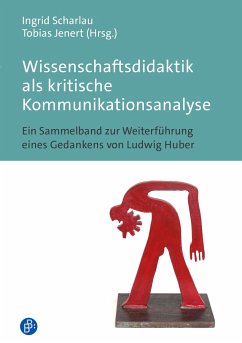 Wissenschaftsdidaktik als kritische Kommunikationsanalyse