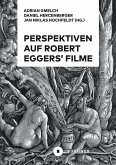 Perspektiven auf Robert Eggers' Filme