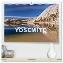 Yosemite - USA (hochwertiger Premium Wandkalender 2025 DIN A2 quer), Kunstdruck in Hochglanz - Calvendo;Schickert, Peter