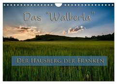 Das Walberla - Der Hausberg der Franken (Wandkalender 2025 DIN A4 quer), CALVENDO Monatskalender