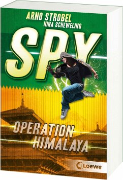 Operation Himalaya / SPY Bd.3 - Strobel, Arno;Scheweling, Nina