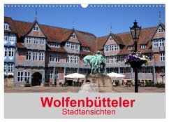 Wolfenbütteler Stadtansichten (Wandkalender 2025 DIN A3 quer), CALVENDO Monatskalender