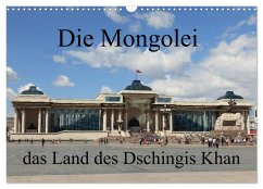 Die Mongolei das Land des Dschingis Khan (Wandkalender 2025 DIN A3 quer), CALVENDO Monatskalender