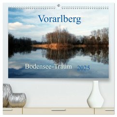 Vorarlberg Bodensee-Traum2025 (hochwertiger Premium Wandkalender 2025 DIN A2 quer), Kunstdruck in Hochglanz - Calvendo;Arnold, Hernegger