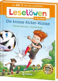 Leselöwen 3. Klasse - Die krasse Kicker-Klasse - Petrowitz, Michael