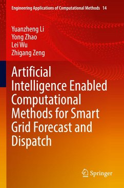Artificial Intelligence Enabled Computational Methods for Smart Grid Forecast and Dispatch - Li, Yuanzheng;Zhao, Yong;Wu, Lei