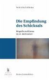 Die Empfindung des Schicksals