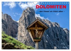 Dolomiten - dem Himmel ein Stück näher (Wandkalender 2025 DIN A4 quer), CALVENDO Monatskalender