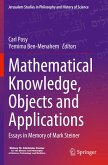 Mathematical Knowledge, Objects and Applications