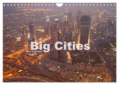 Big Cities (Wandkalender 2025 DIN A4 quer), CALVENDO Monatskalender - Calvendo;Schickert, Peter