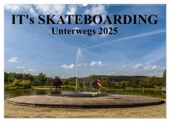 it's Skateboarding - Unterwegs (Wandkalender 2025 DIN A2 quer), CALVENDO Monatskalender - Calvendo;Wenk, Michael